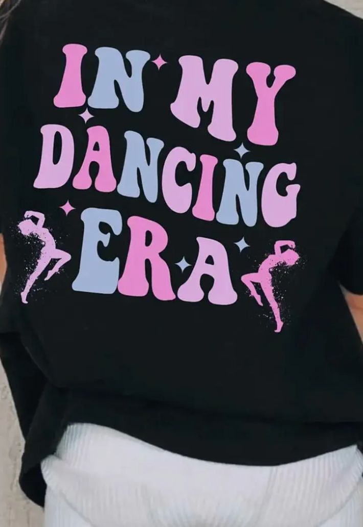 T-Shirt|| In My Dance Era